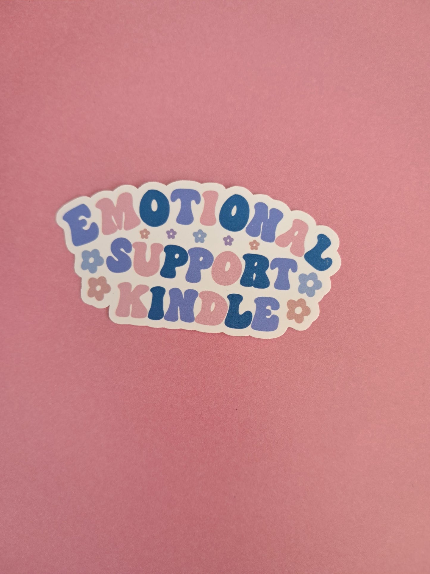 Emotional support kindle girly bright reader Sticker Die cut Decal planner vinyl sticker | Kindle | Laptop Book | Water Bottle Bookish